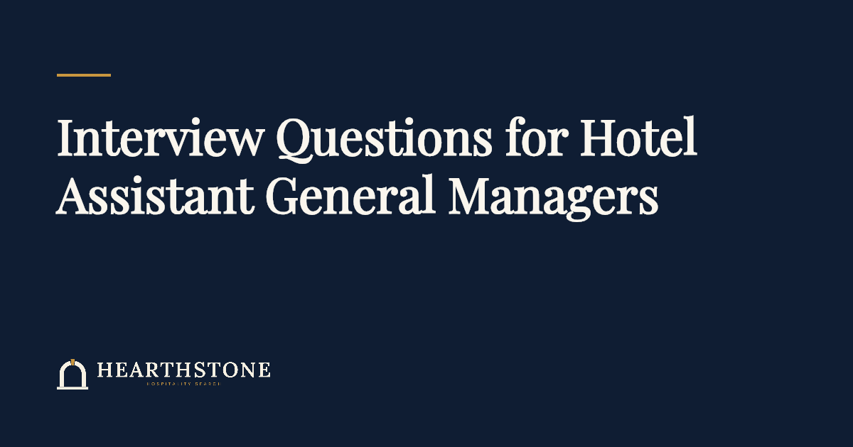 Navy article cover reading Interview Questions for Hotel Assistant General Managers, with the Hearthstone Hospitality Search logo